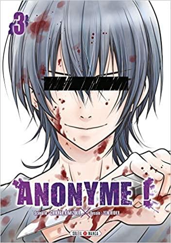 ANONYME ! - Tome 3
