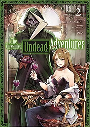 THE UNWANTED UNDEAD ADVENTURER - Volume 2