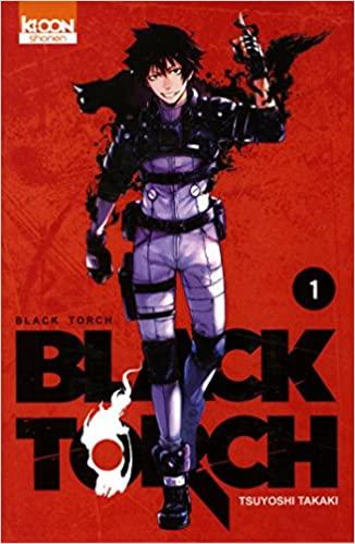 BLACK TORCH - Tome 1